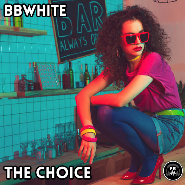 BBwhite - The Choice [FR249]